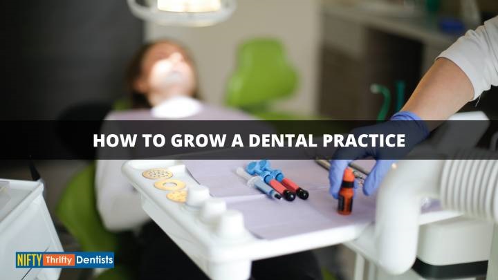 Growing a Dental Practice